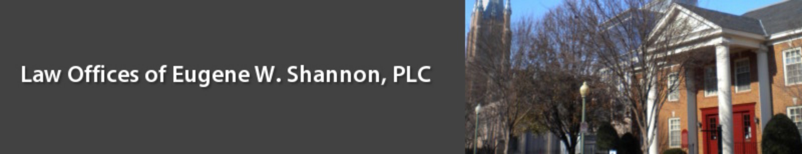 Law Offices of Eugene W. Shannon, PLC